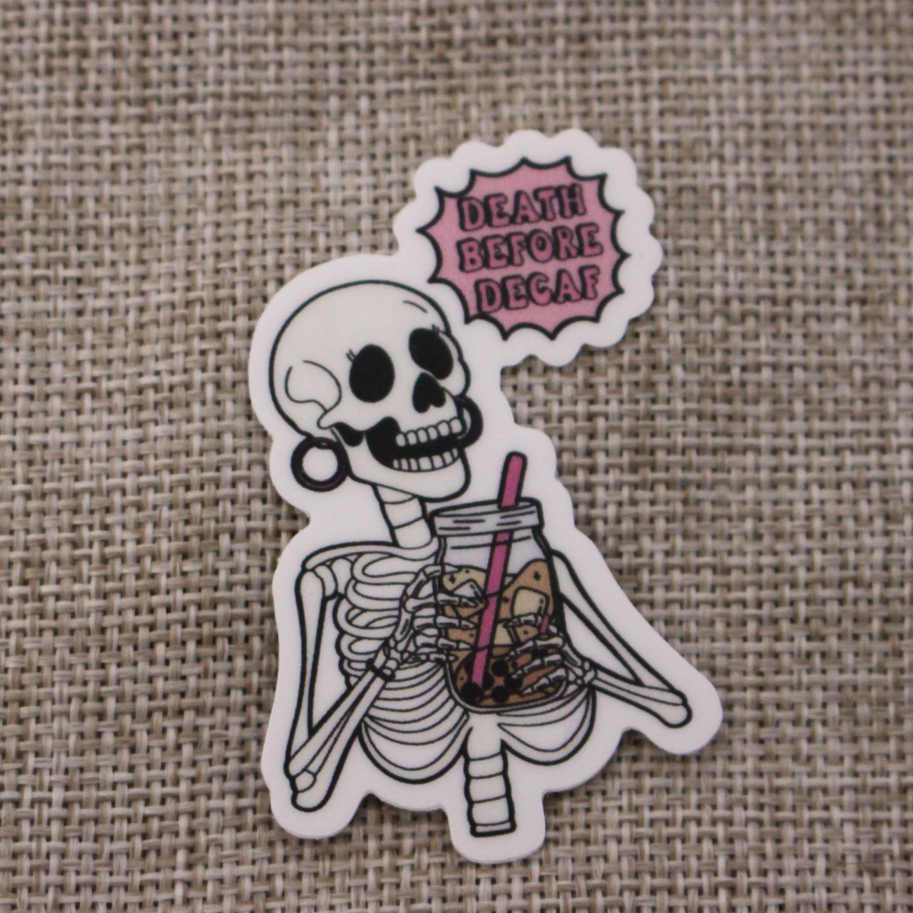 Sticker: Death Before Decaf