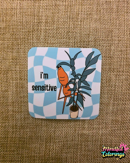 Sticker: I'm Sensitive