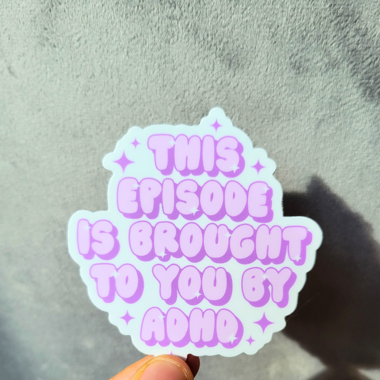 Stickers: This Episode is Brought to You by ADHD