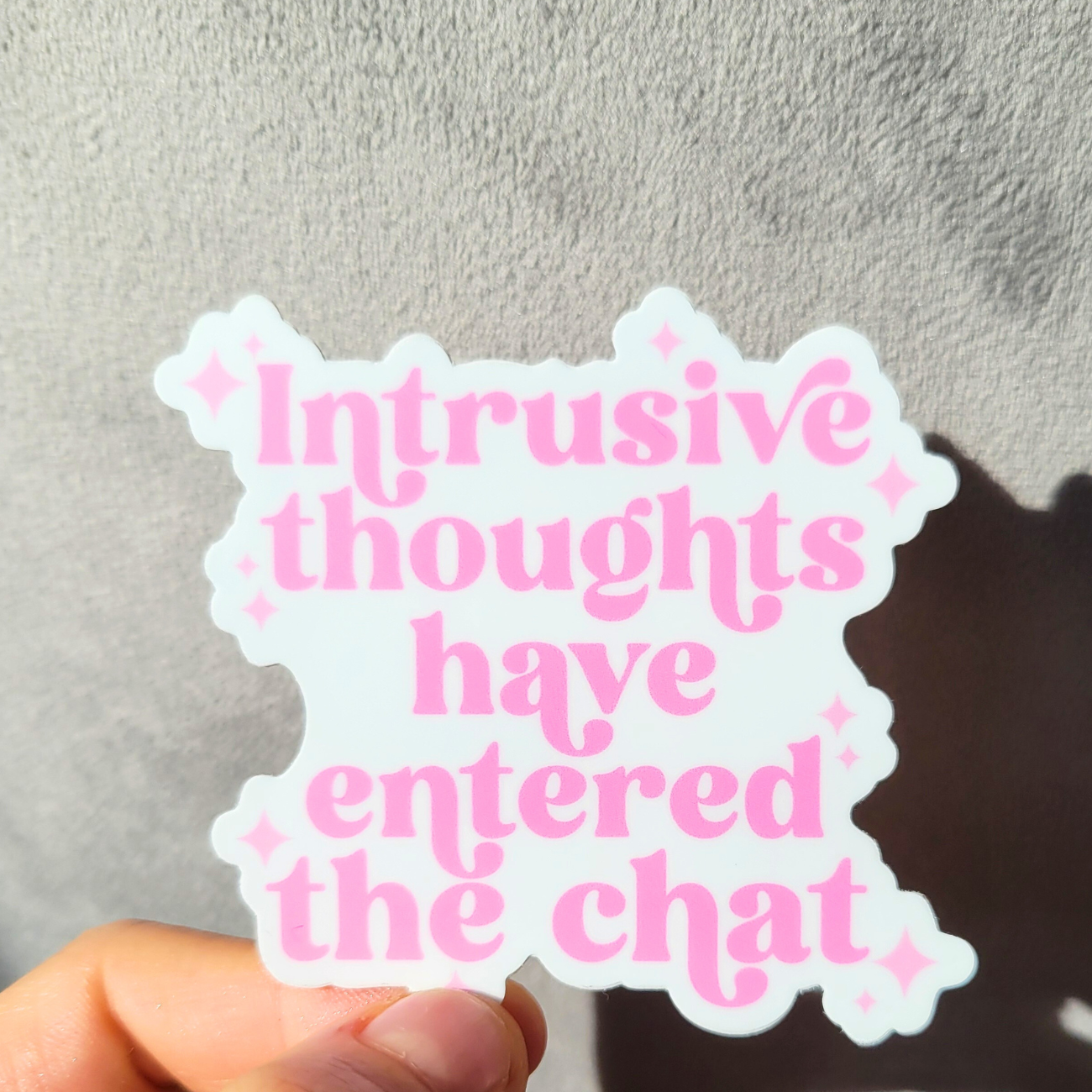 Stickers: Intrusive Thoughts Have Entered The Chat