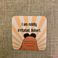 Sticker: Mildly Irritated