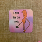 Sticker: Don't like this rock