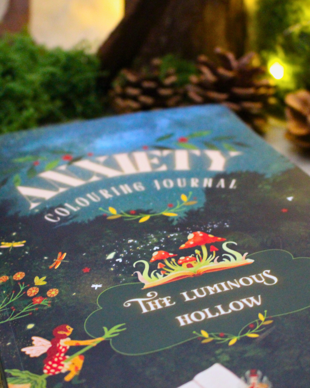 Anxiety Colouring Journal: The Luminous Hollow