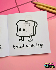 Funny coloring page featuring a slice of bread with tiny legs and the caption "bread with legs