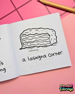 Whimsical coloring page featuring a smiling corner piece of lasagna with the caption "a lasagna corner."